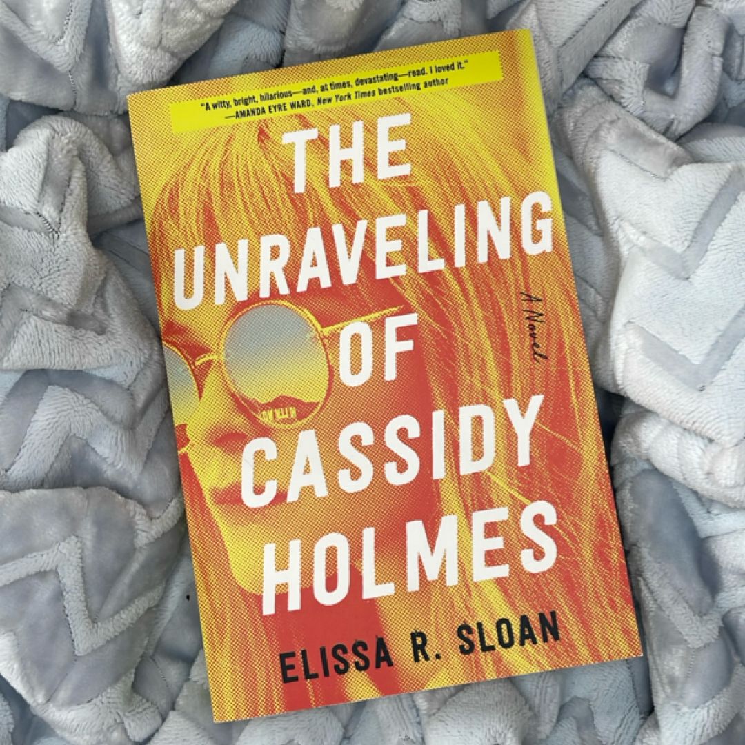 The Unraveling of Cassidy Holmes