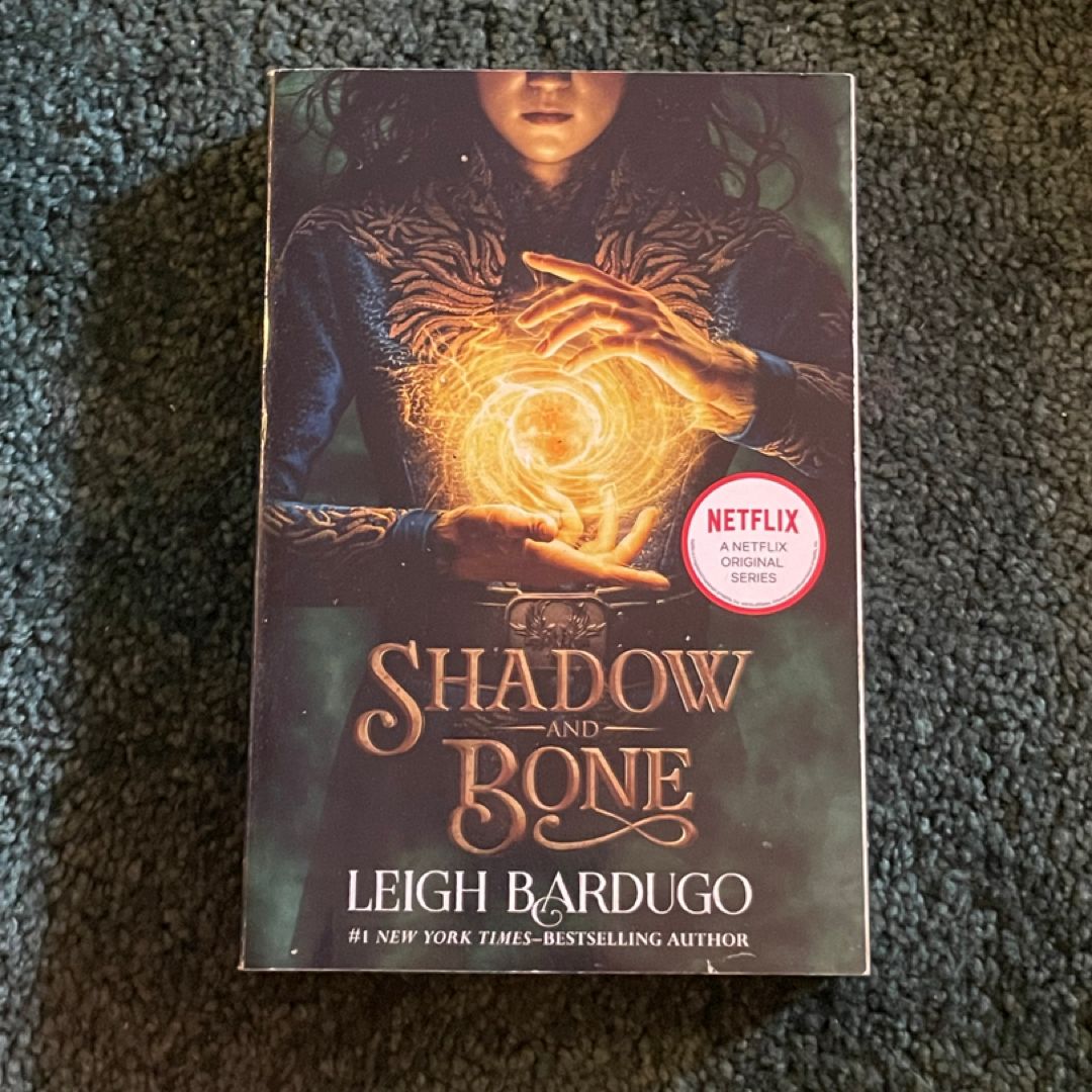 Shadow and Bone