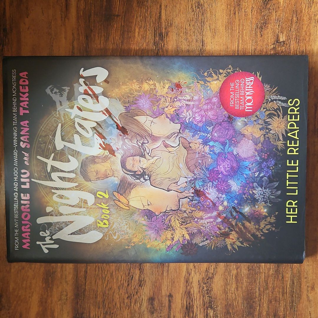 The Night Eaters: Her Little Reapers (the Night Eaters Book #2)