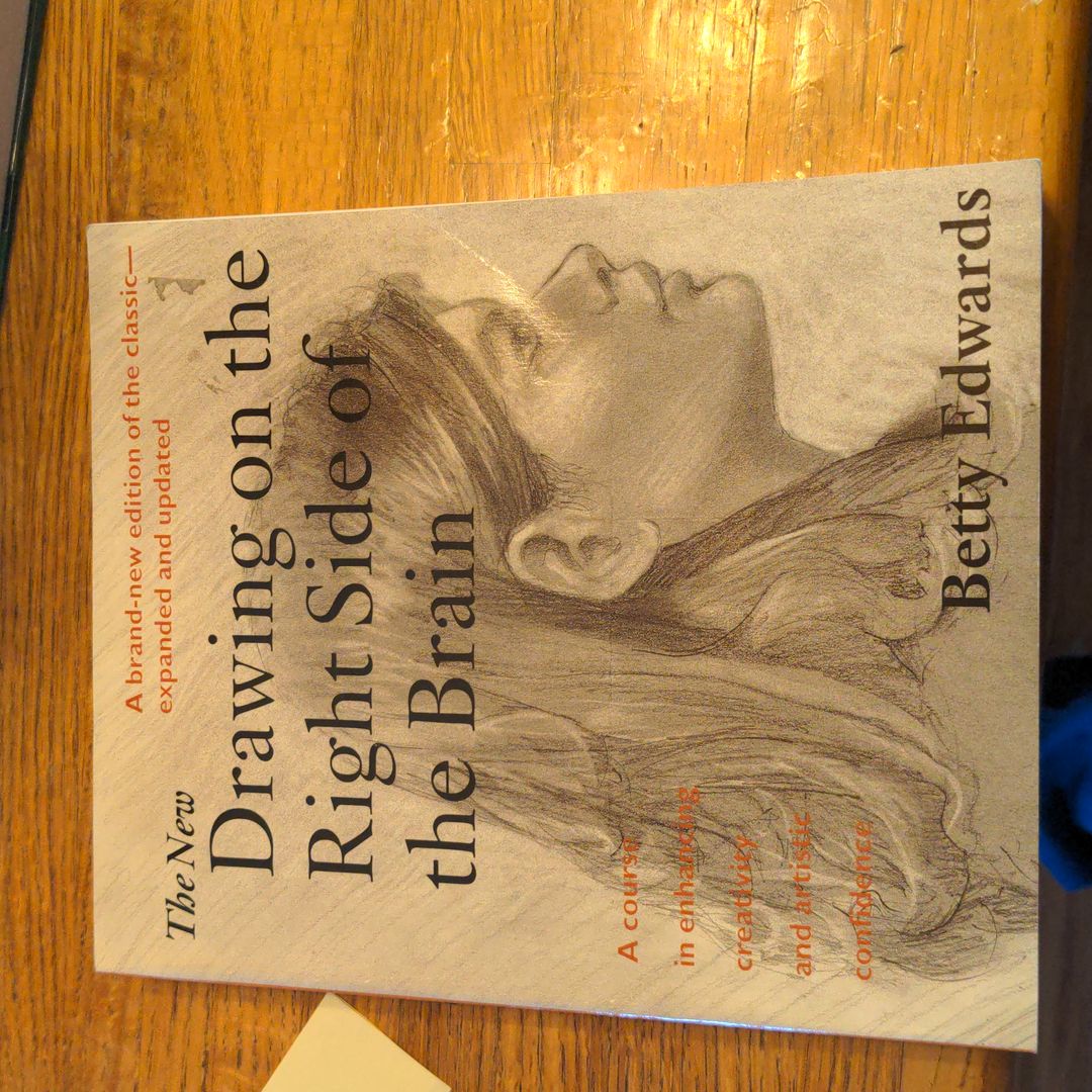 The New Drawing on the Right Side of the Brain