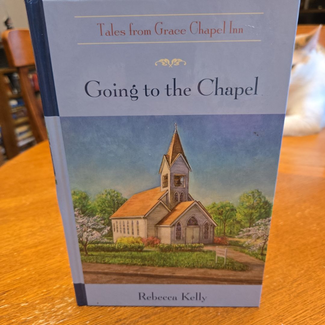 Tales of Grace Chapel Inn, Going to the Chapel