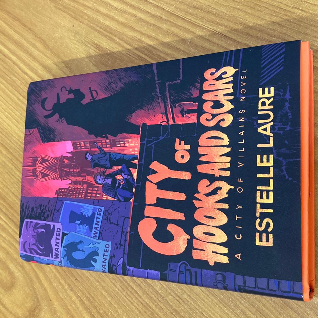 City of Hooks and Scars-City of Villains, Book 2