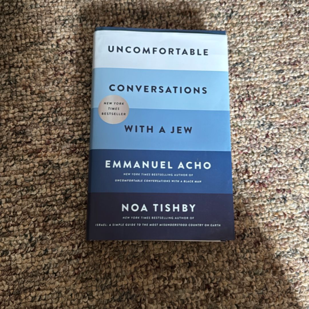 Uncomfortable Conversations with a Jew