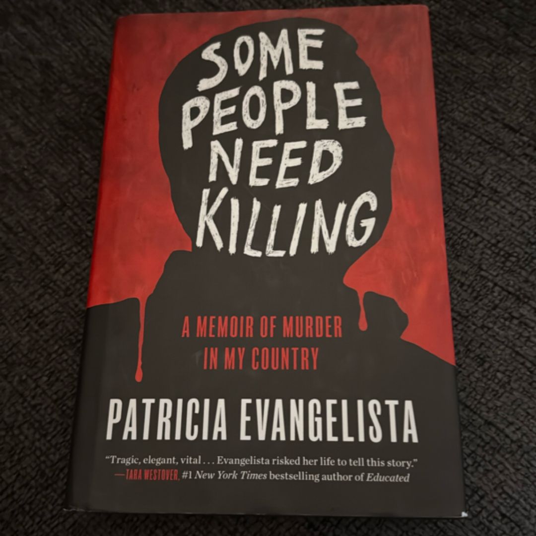 Some People Need Killing