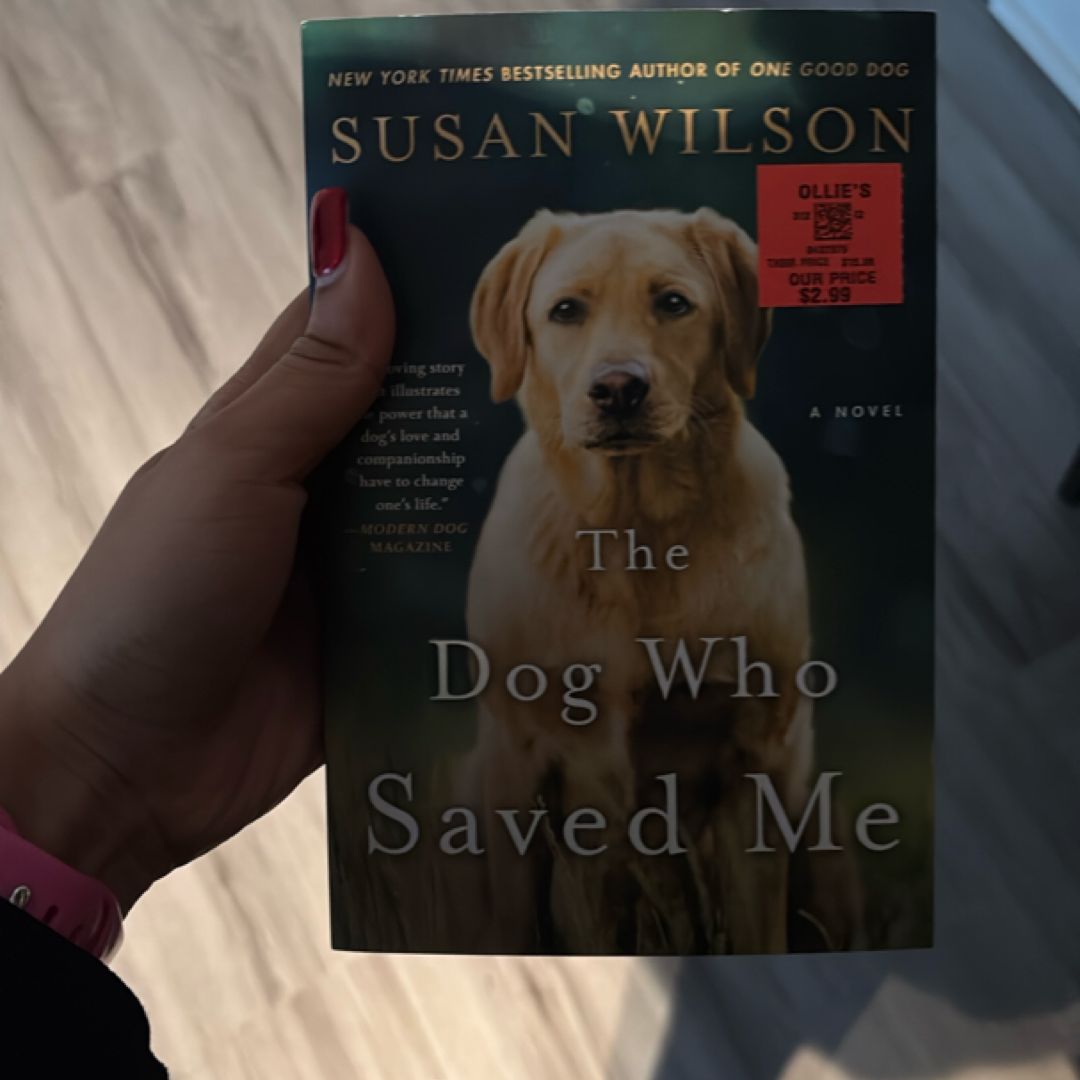 The Dog Who Saved Me