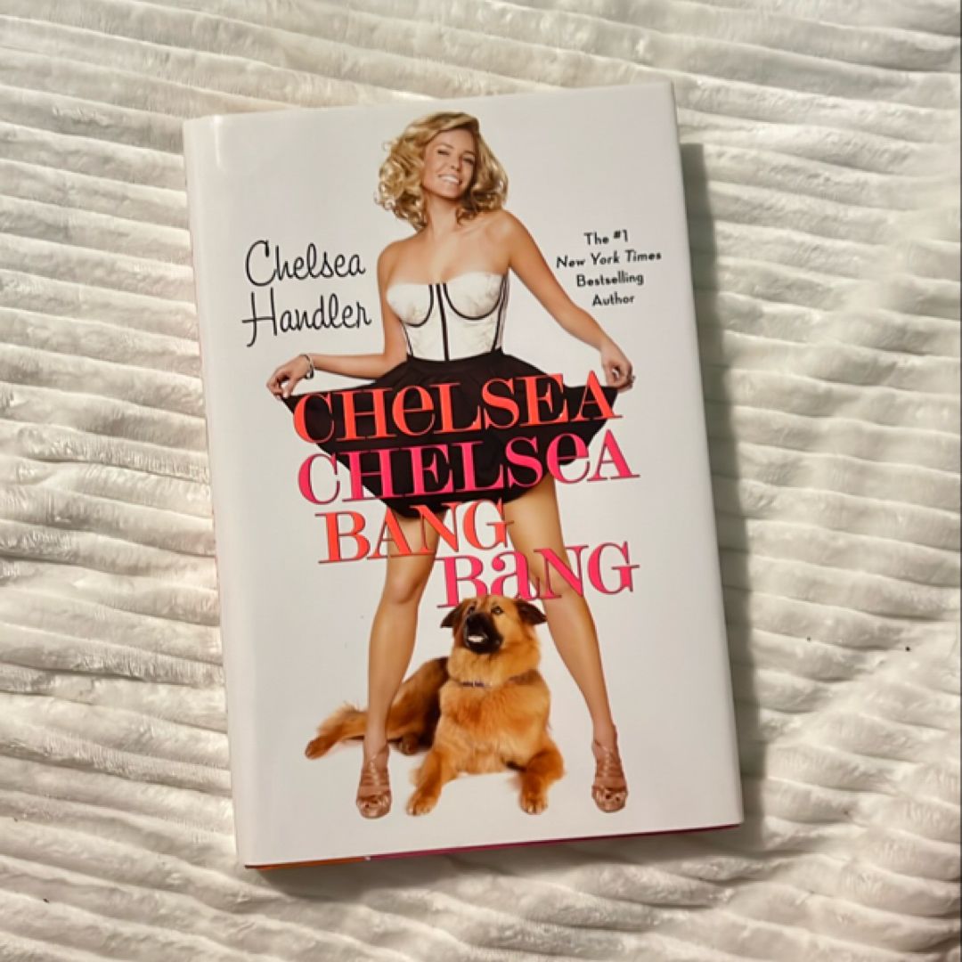 Chelsea Chelsea Bang Bang