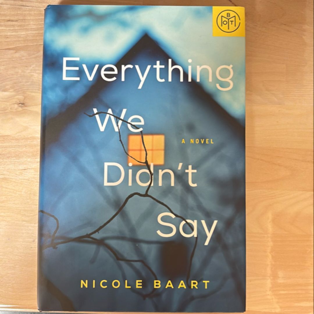 Everything We Didn’t Say 