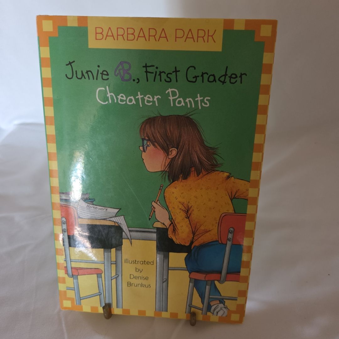 Junie B. Jones #21: Cheater Pants
