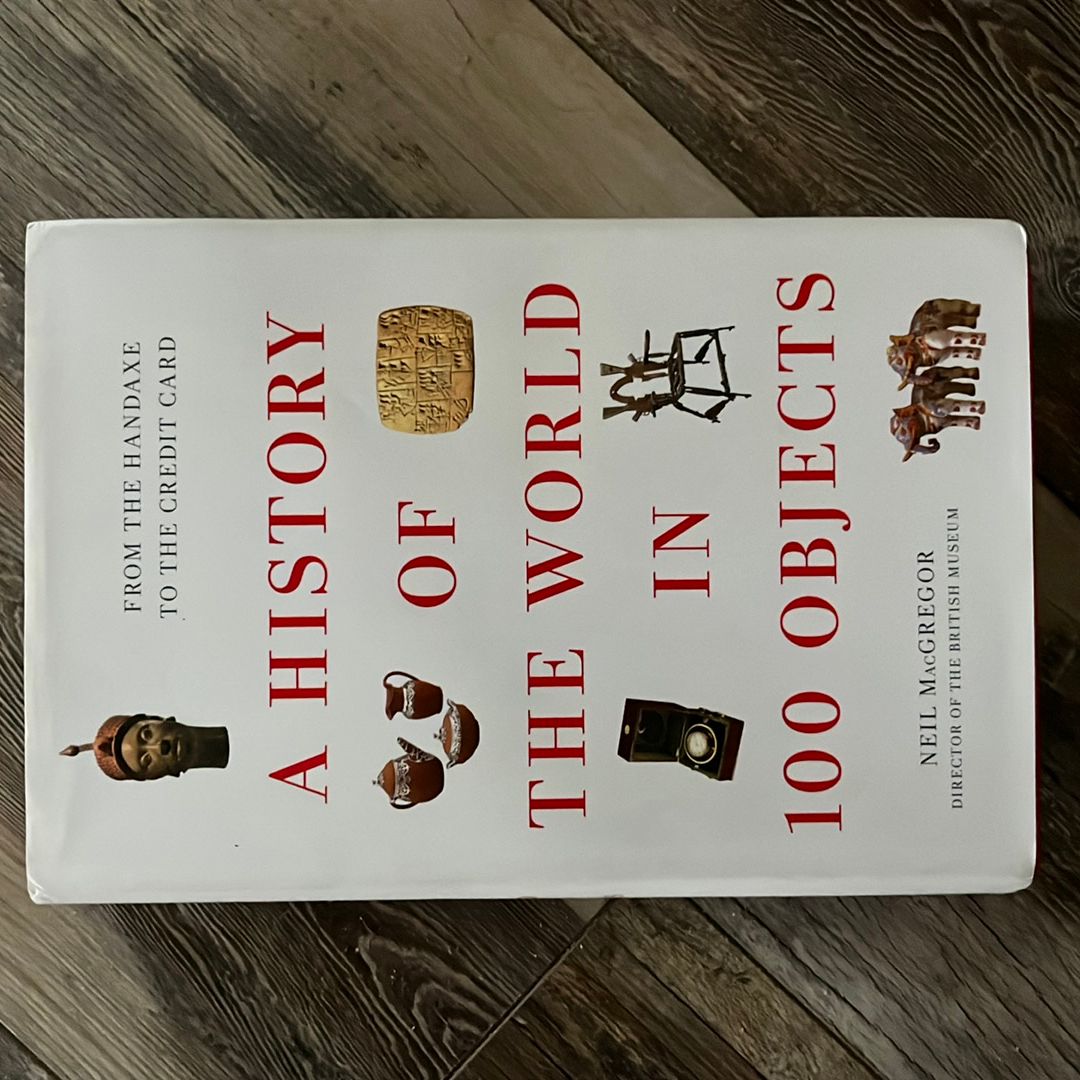 A History of the World in 100 Objects