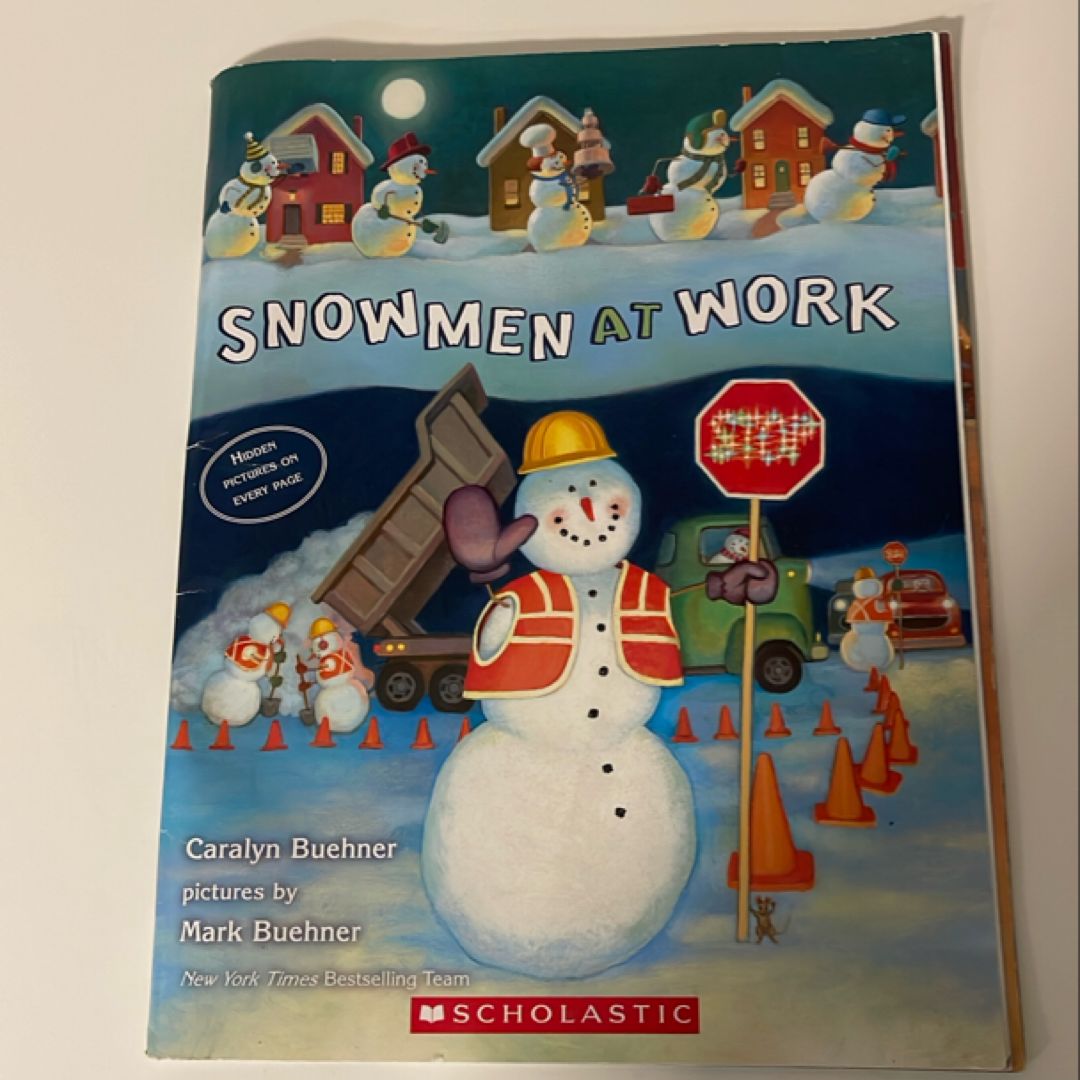 Snowmen at Work