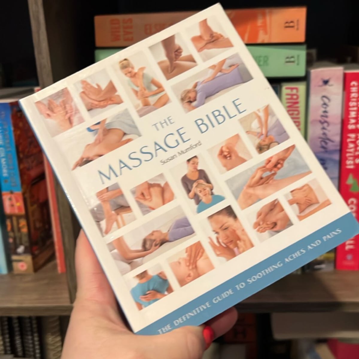 The Massage Bible by Susan Mumford