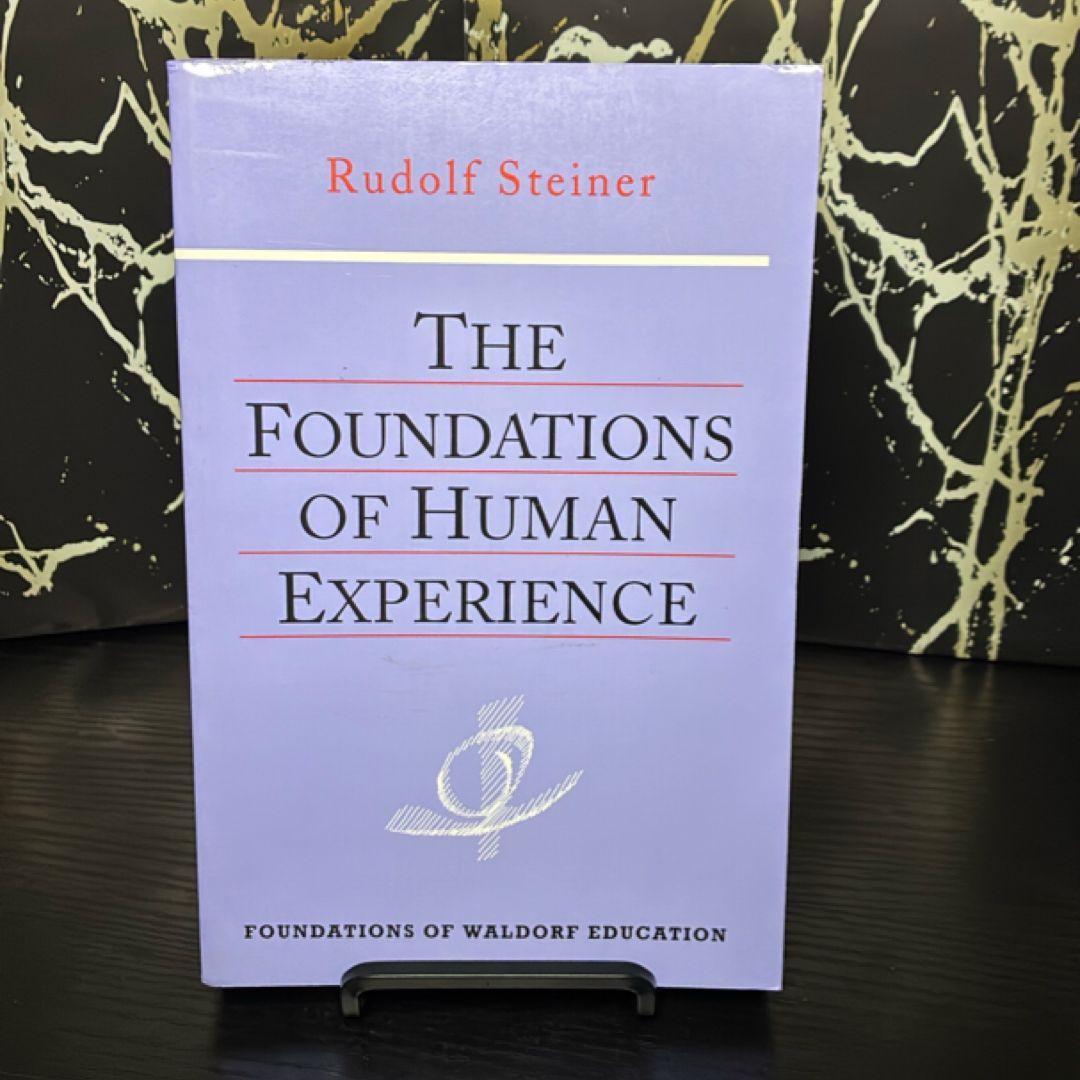 Foundations of Human Experience