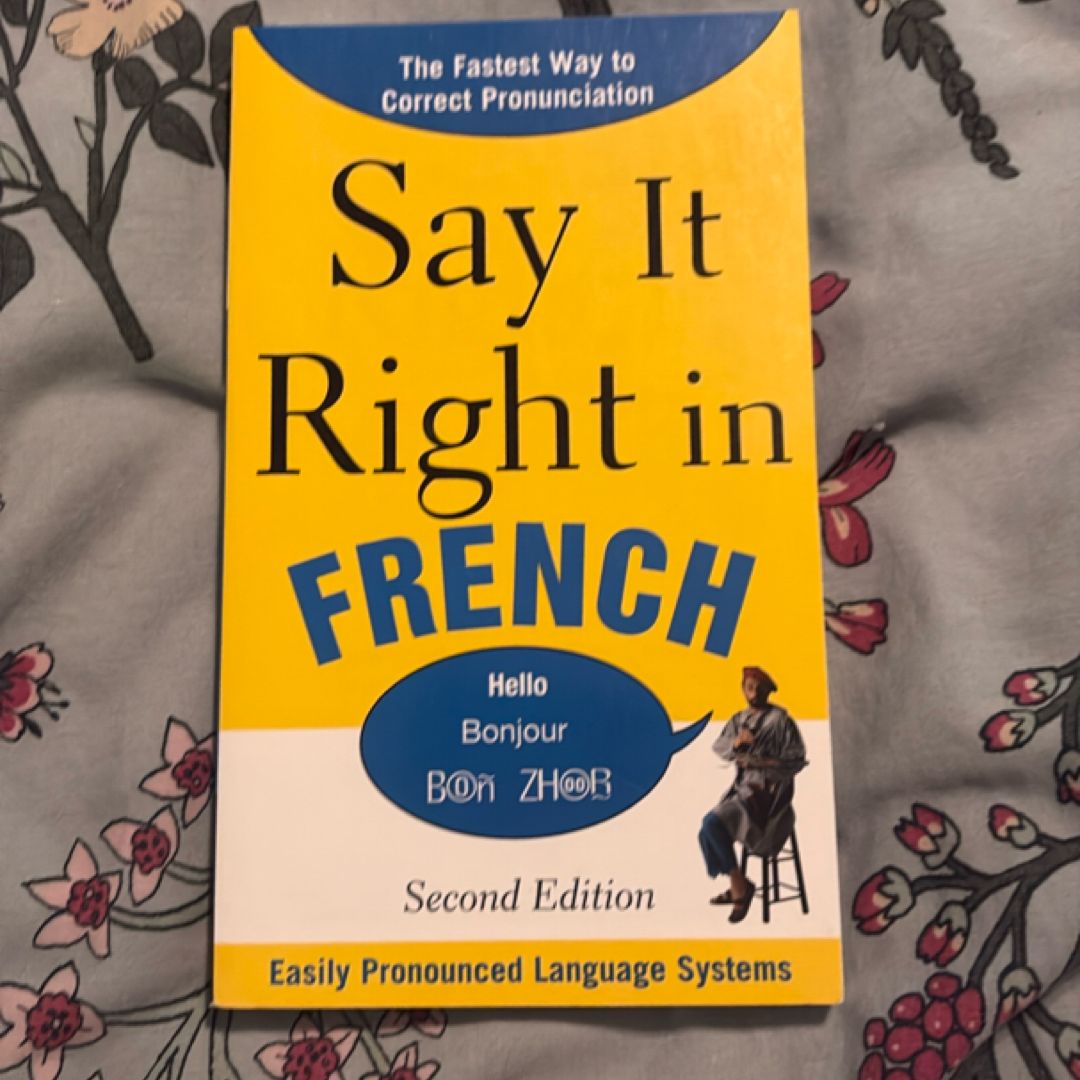 Say It Right in French, 2nd Edition