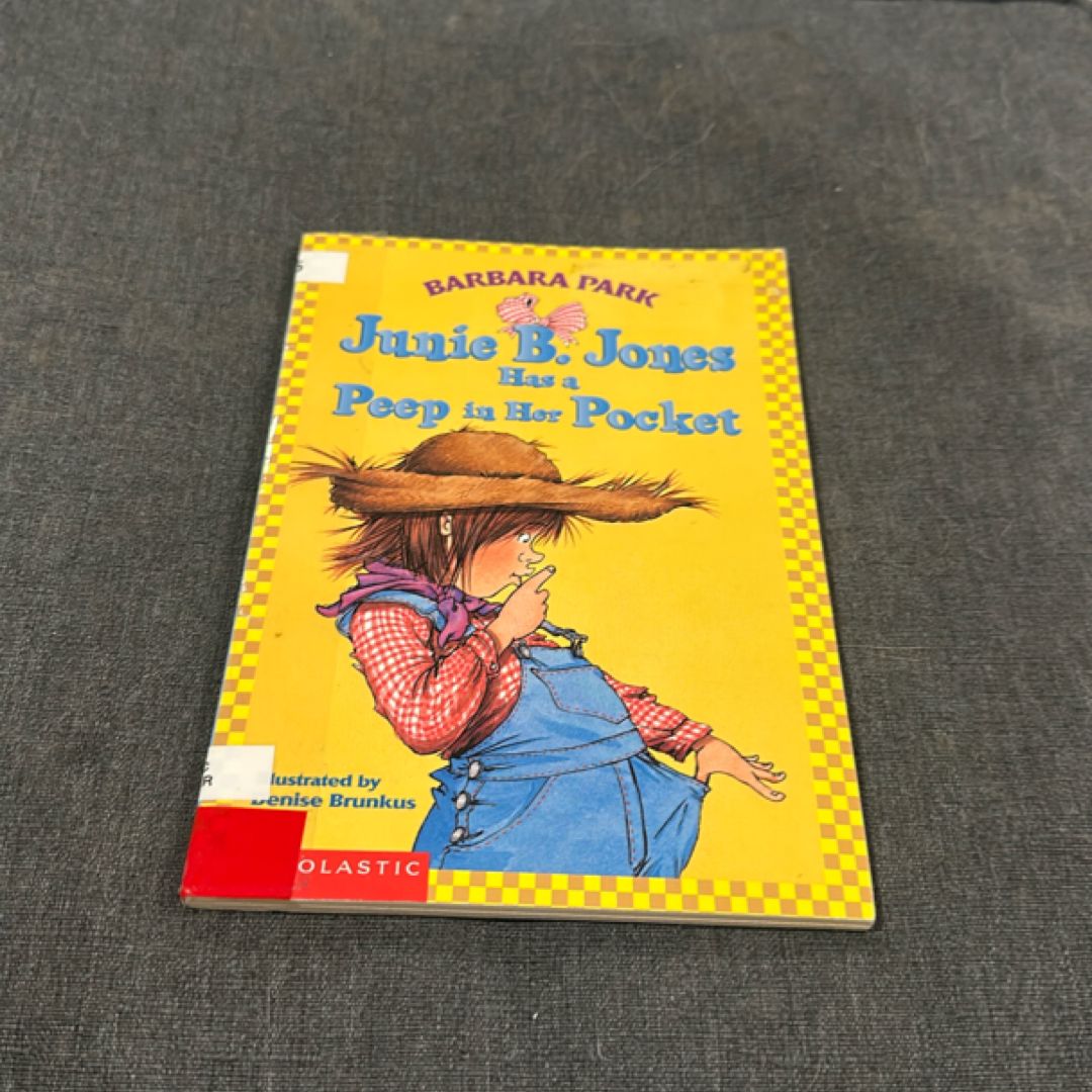 Junie B. Jones Has a Peep in Her Pocket