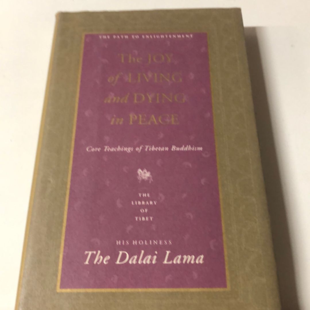 The Joy of Living and Dying in Peace