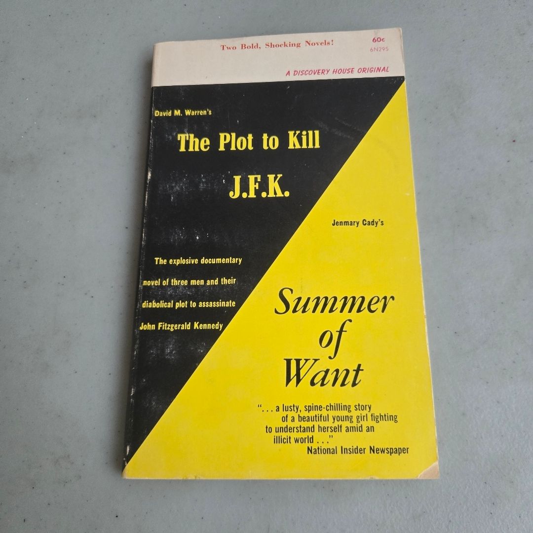 The Plot to Kill J.F.K. / Summer of Want