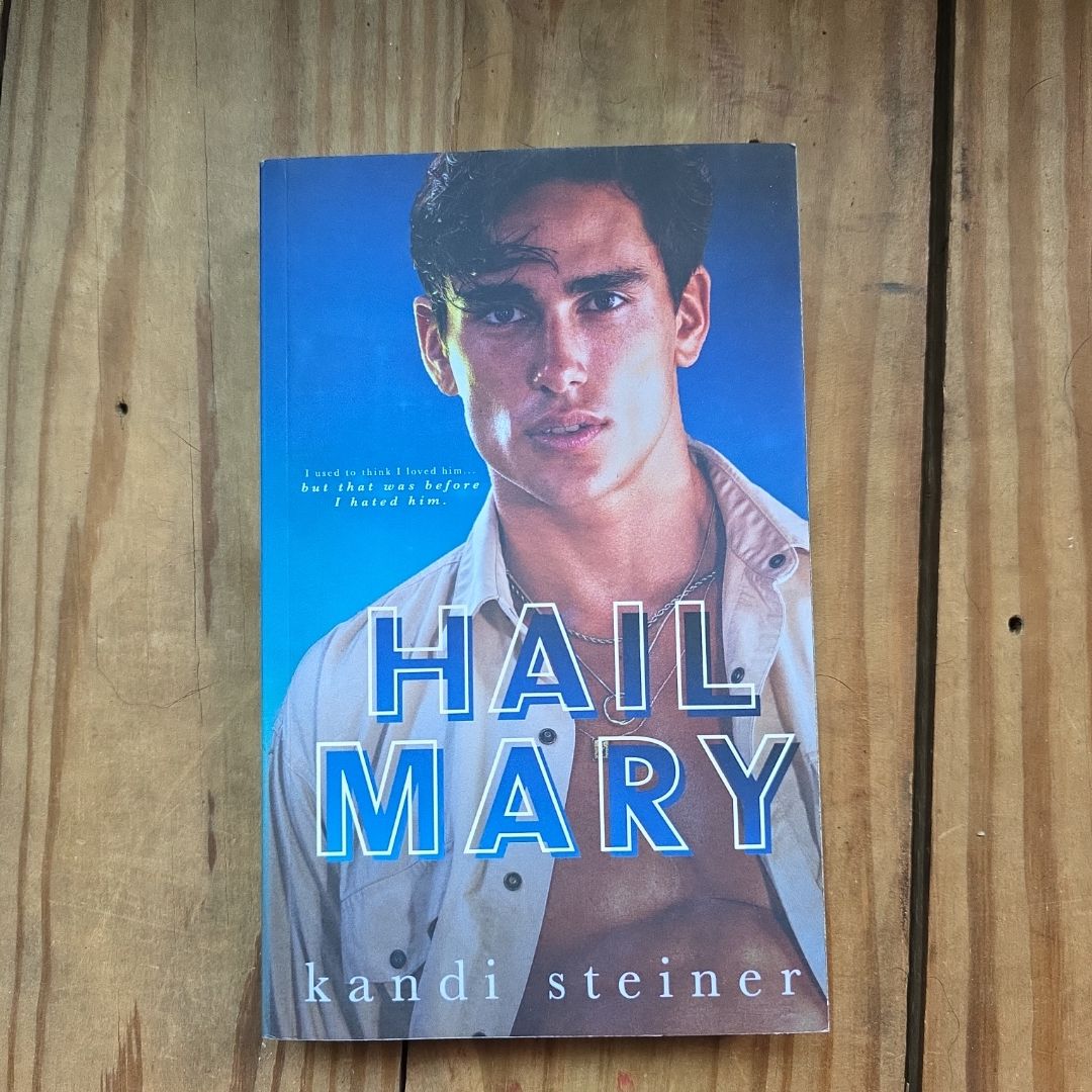 Hail Mary: an Enemies-To-Lovers Roommate Sports Romance