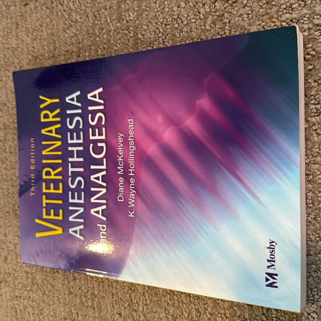 Veterinary Anesthesia and Analgesia by Diane McKelvey, K. Wayne ...