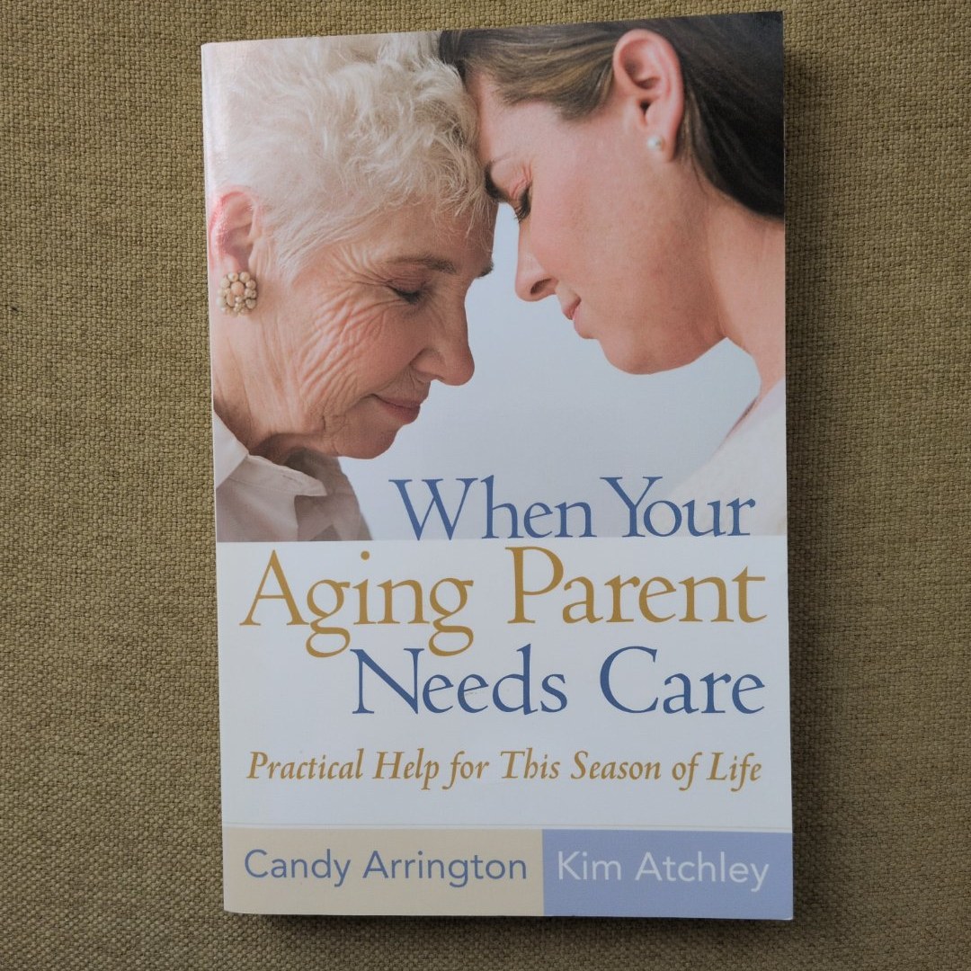 When Your Aging Parent Needs Care