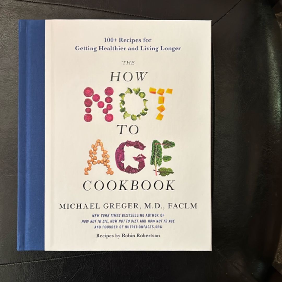 The How Not to Age Cookbook