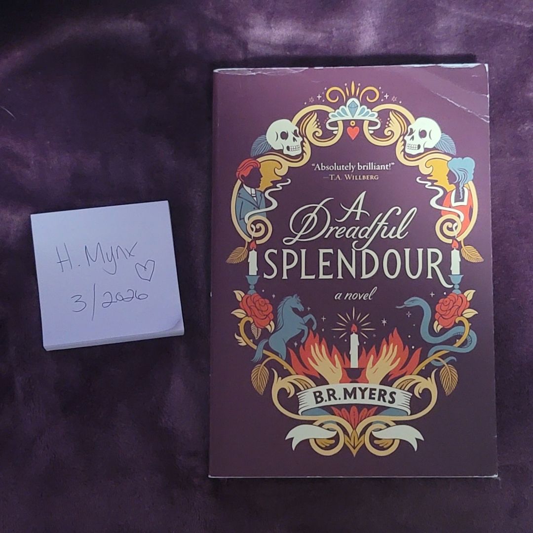 A Dreadful Splendor
