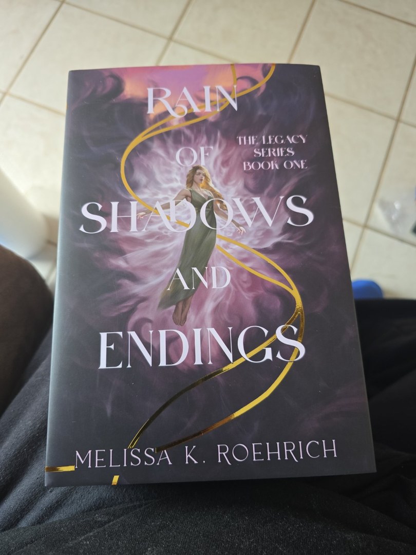 Rain of Shadows and Endings