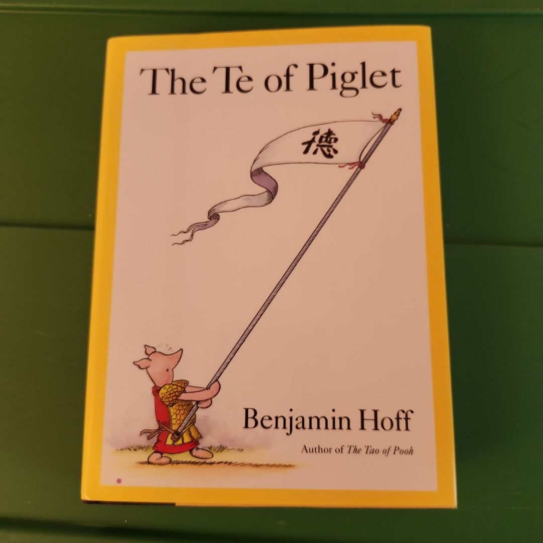 The Te of Piglet