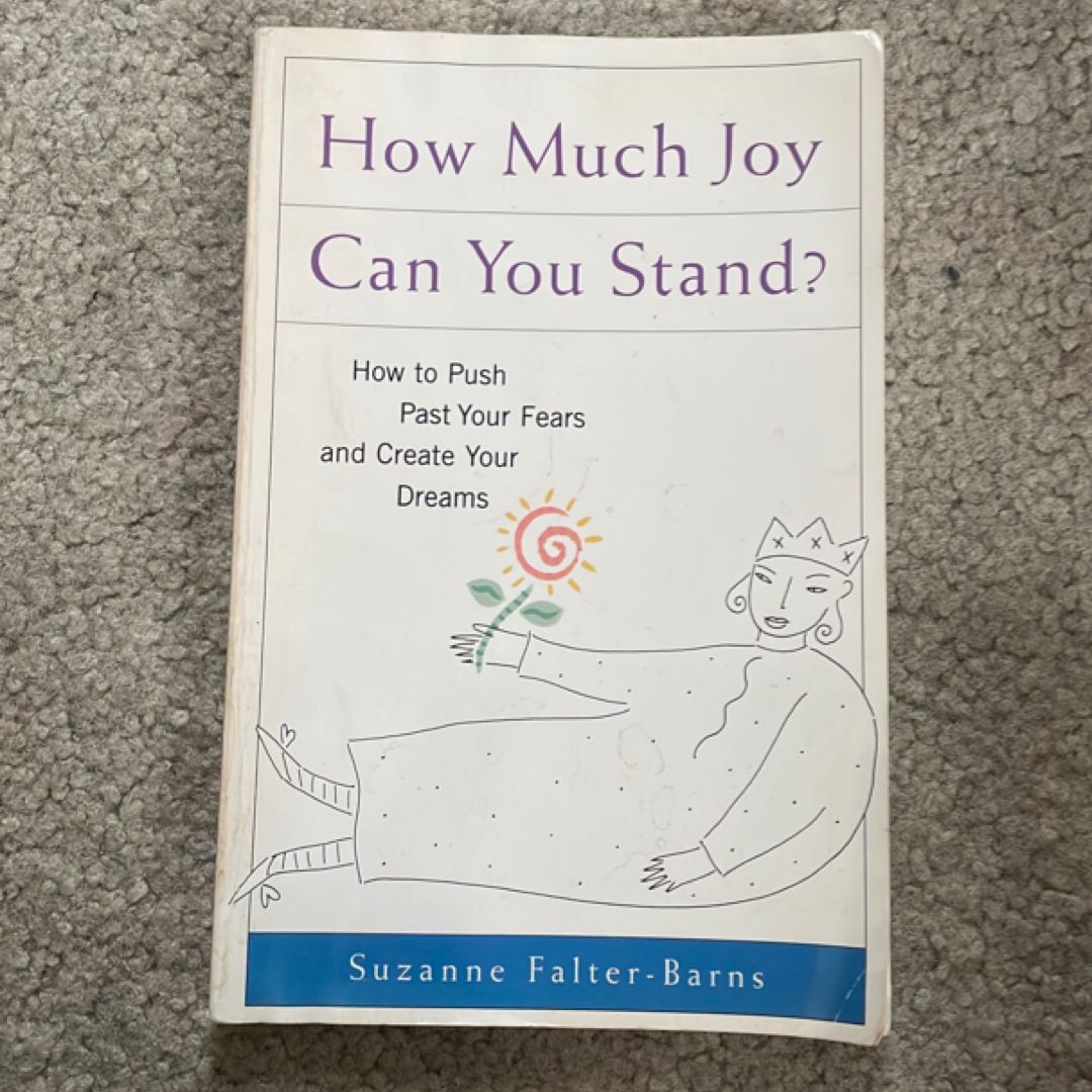 How Much Joy Can You Stand?