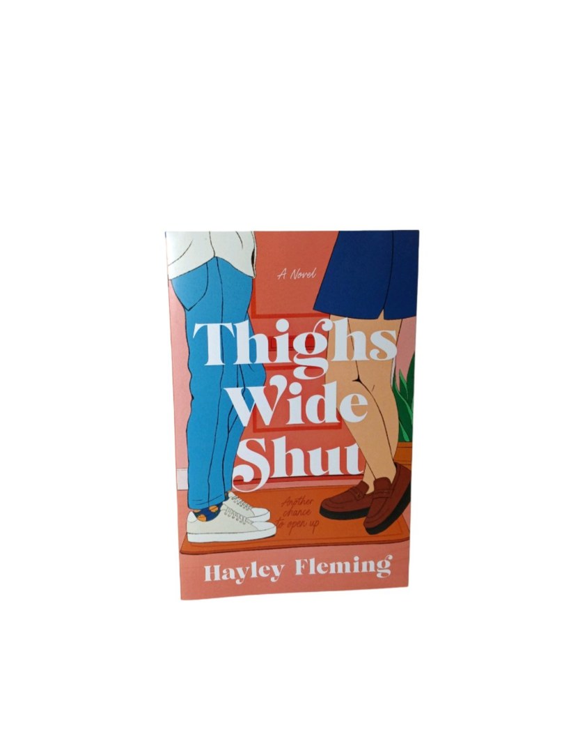 Thighs Wide Shut: A Novel 