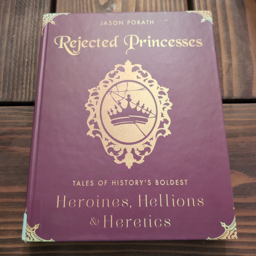 Rejected Princesses