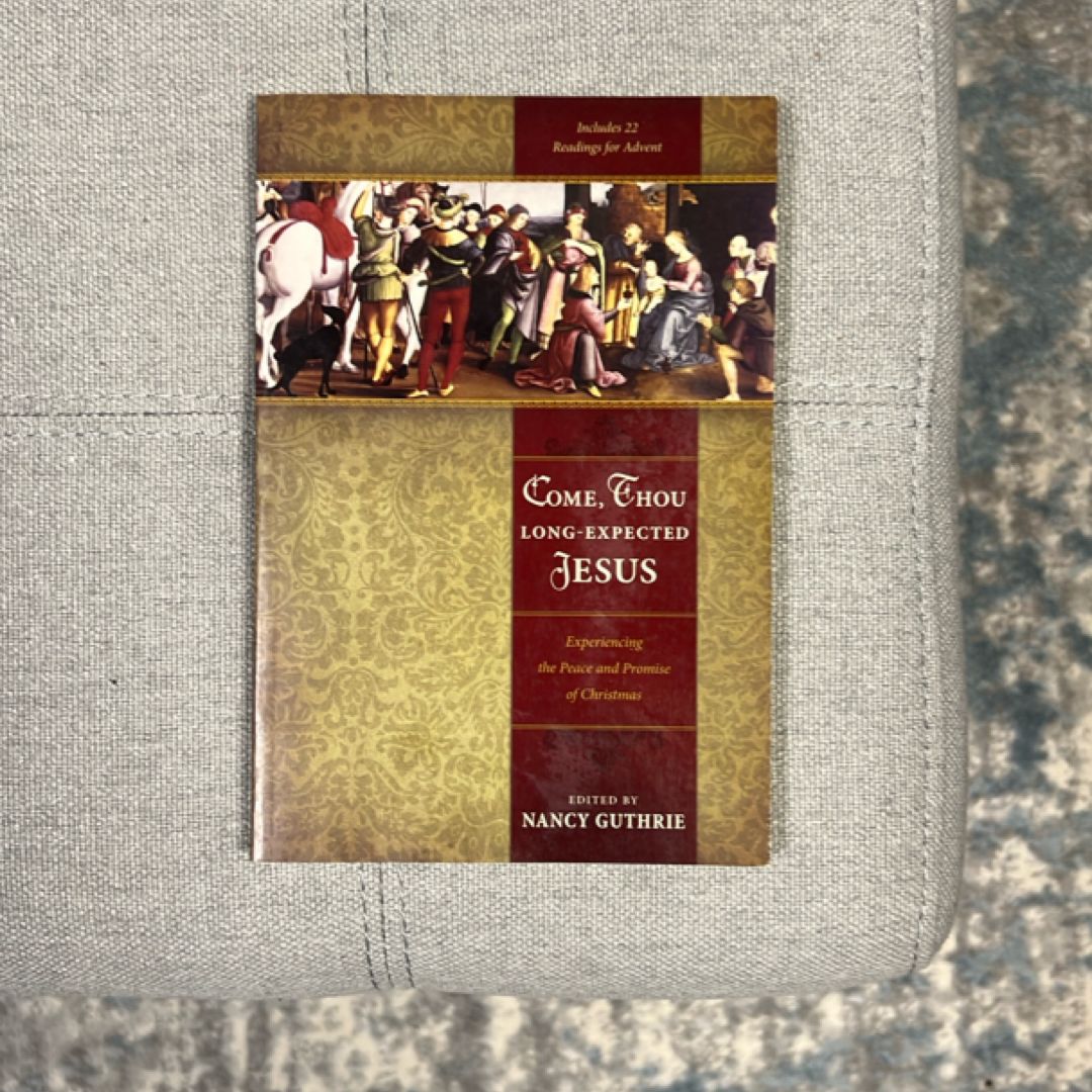 Come, Thou Long-Expected Jesus