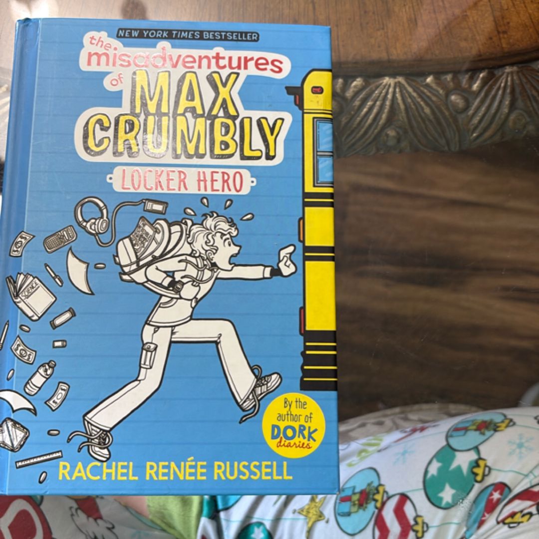 The Misadventures of Max Crumbly 1