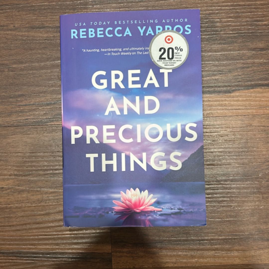 Great and Precious Things