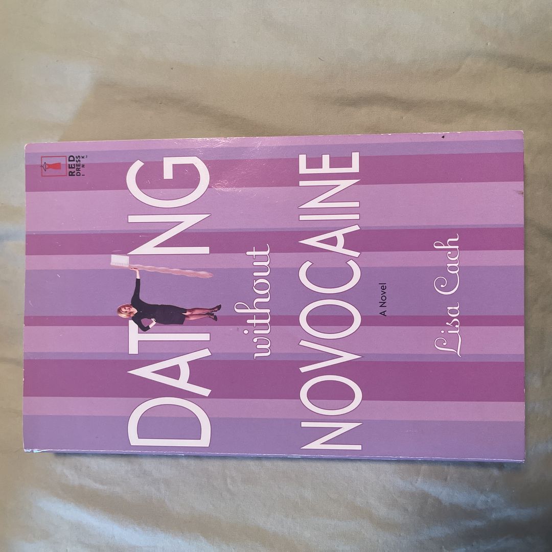 Dating Without Novocaine