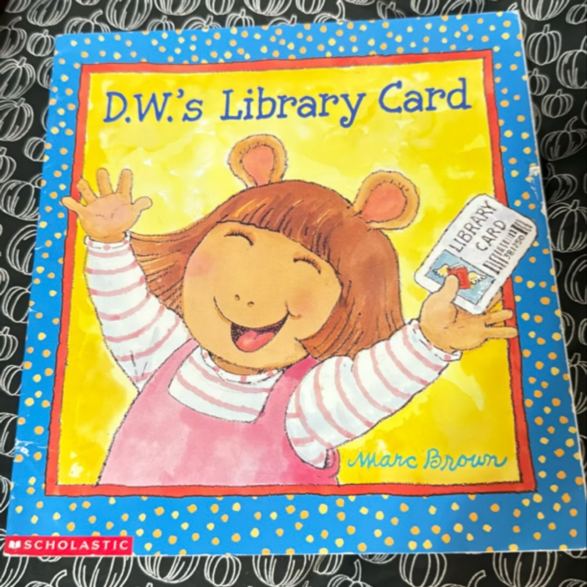 D. W. 's Library Card by Marc Brown
