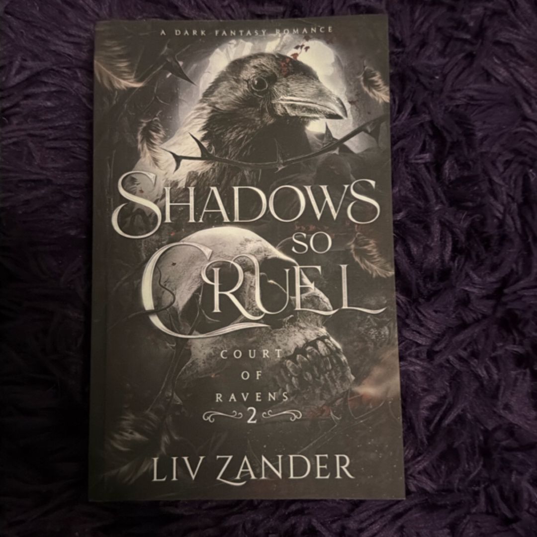 Shadows so Cruel