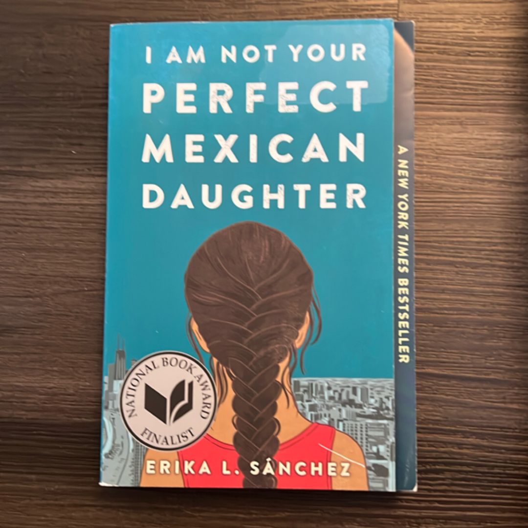 I Am Not Your Perfect Mexican Daughter