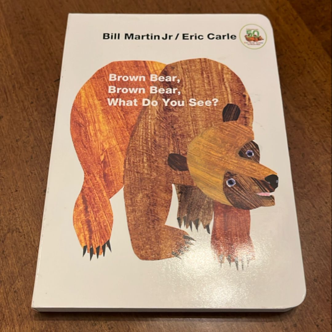 Brown Bear, Brown Bear, What Do You See?
