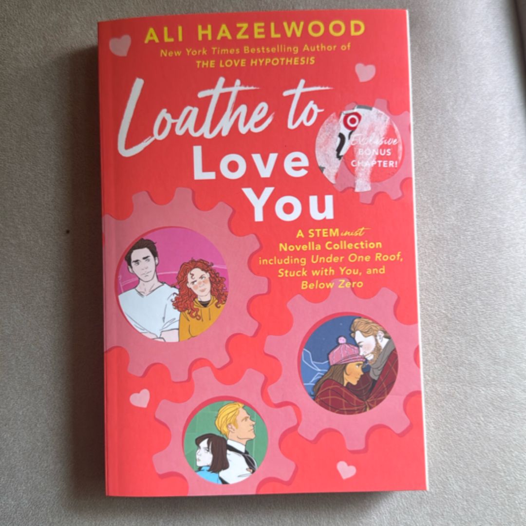 Loathe to Love You