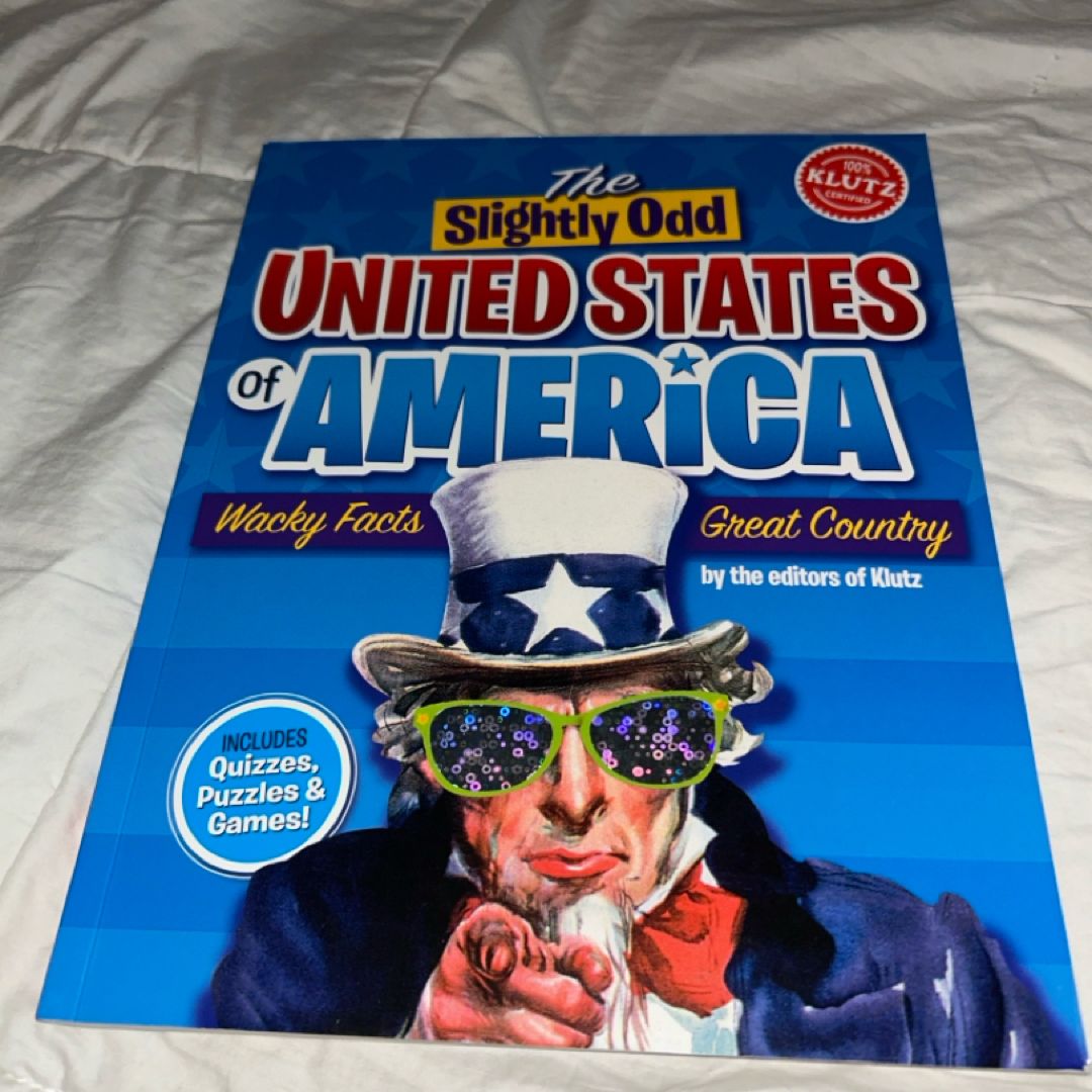 The Slightly Odd United States of America Wacky Facts, Great Country