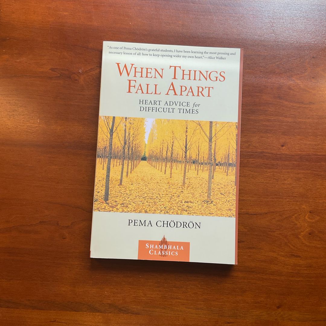 When Things Fall Apart