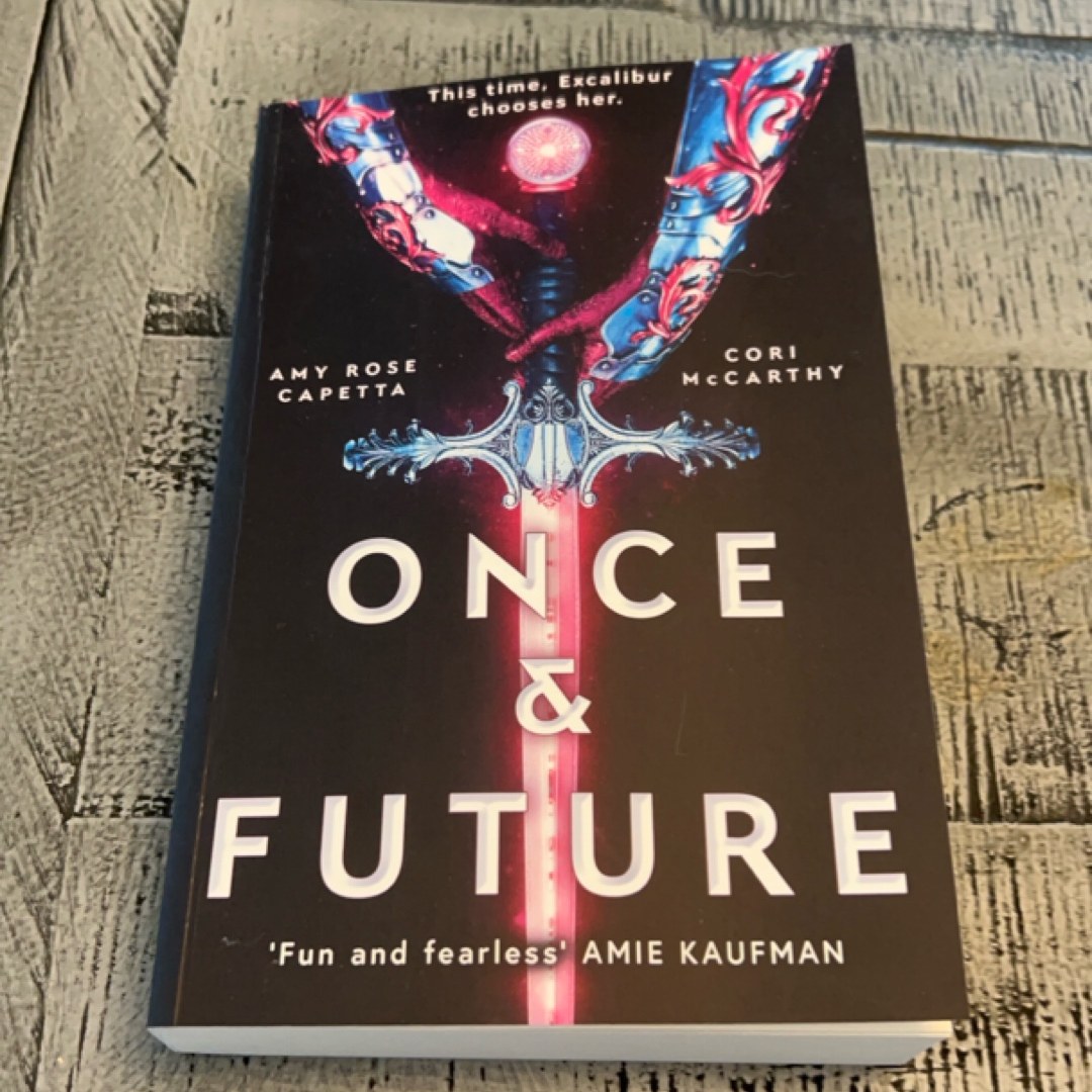 Once and Future