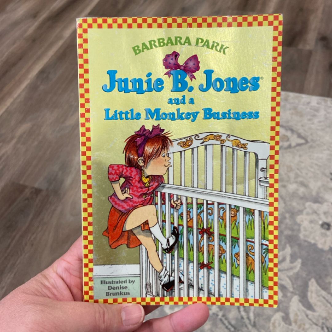 Junie B. Jones #2: Junie B. Jones and a Little Monkey Business