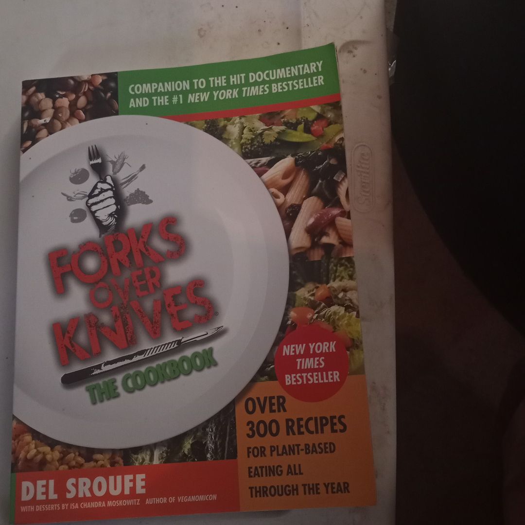 Forks over Knives--The Cookbook