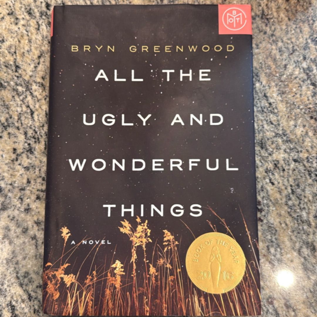 All the Ugly and Wonderful Things