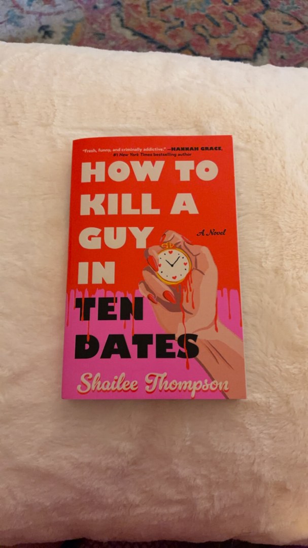 How to Kill a Guy in Ten Dates