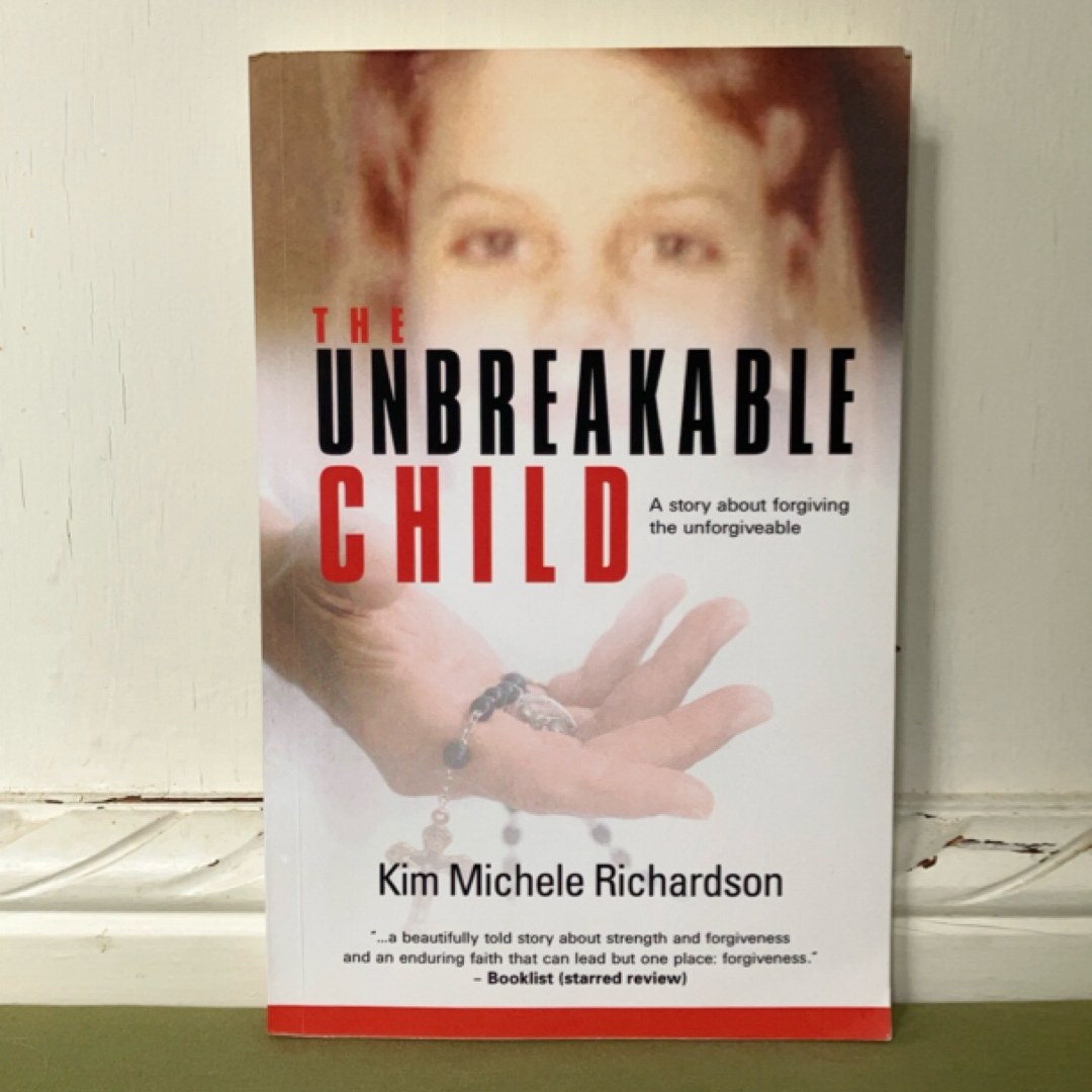 The Unbreakable Child