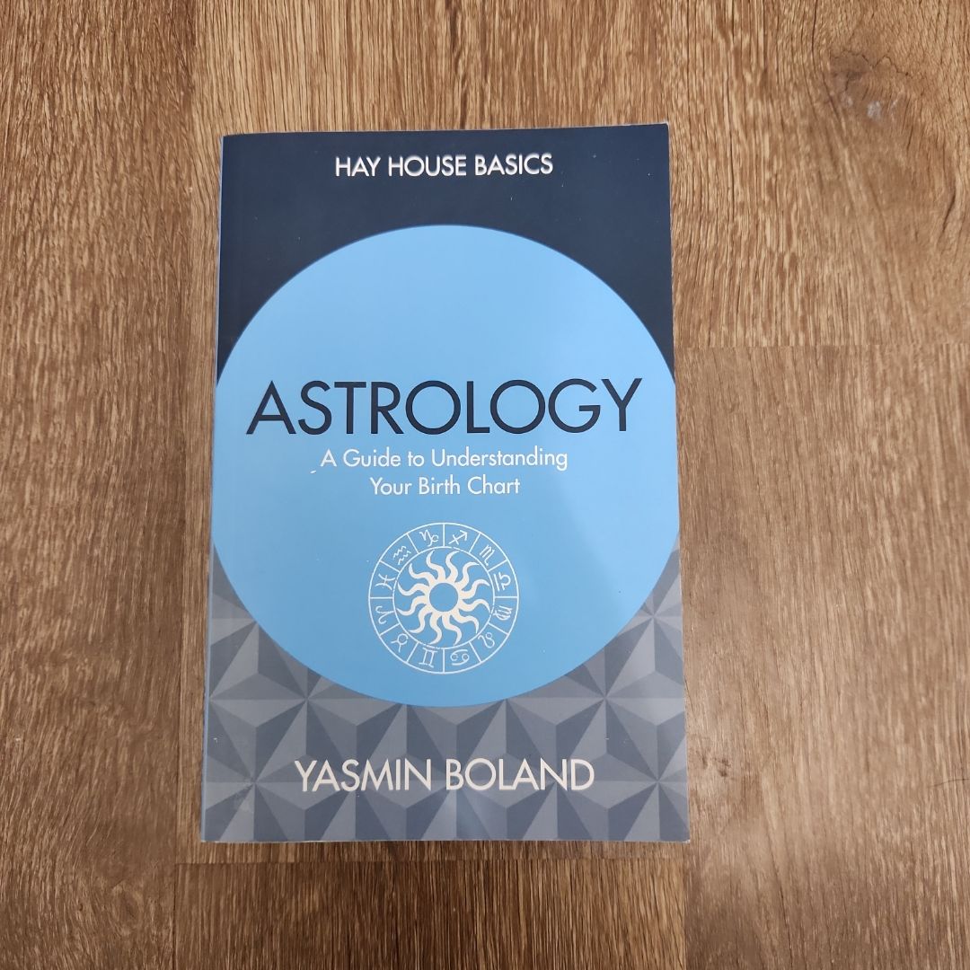 Astrology: a Guide to Understanding Your Birth Chart