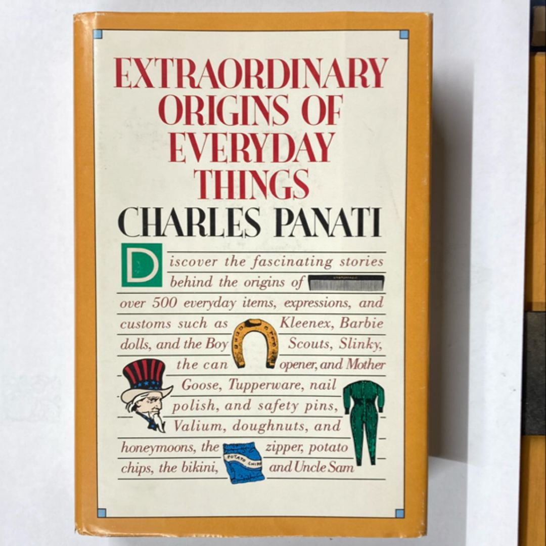 Extraordinary Origins of Everyday Things