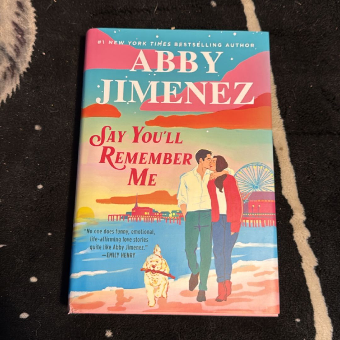 Say You'll Remember Me